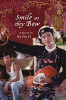 Cover of Smile As They Bow by Nu Nu Yi