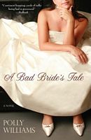 A Bad Bride's Tale