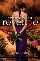 Cover of Schooled in Revenge by Jesse Lasky