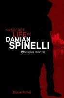 The Secret Life of Damian Spinelli