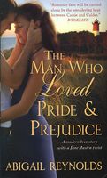 The Man Who Loved Pride and Prejudice