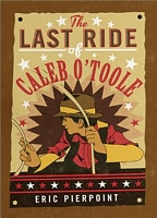 Last Ride of Caleb O'Toole
