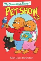 The Berenstain Bears' Pet Show