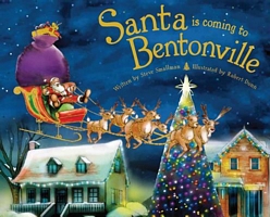 Santa Is Coming to Bentonville