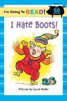I Hate Boots!