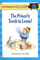 The Prince's Tooth Is Loose