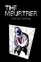 Cover of The Meurtrier by Conrad Bailey