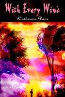 Cover of With Every Wind by Katherine Dane