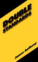 Cover of Double Standards by James Anthony