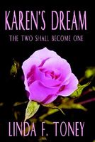 Cover of Karen's Dream: The Two Shall Become One by Linda F. Toney