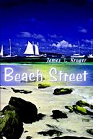 Cover of Beach Street by James I. Kruger