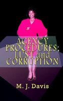 Agency Procedures; Lust and Corruption
