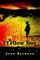 Cover of The Yellow Box by John Seymour