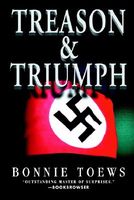 Cover of Treason & Triumph by Bonnie Toews
