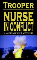 Cover of Nurse in Conflict: The Gulf War 1991 by Trooper