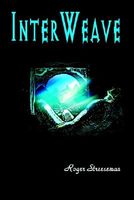 Cover of Interweave by Roger Streeseman