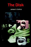 Cover of The Disk by James H. Collins