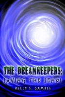 Cover of The Dreamkeepers: Saving the Senoi by Kelly S. Gamble