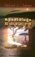 Cover of Spauldings Resort by Selma L. Dates