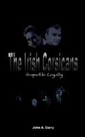 Cover of The Irish Corsicans by John A. Curry