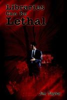 Libraries Can Be Lethal