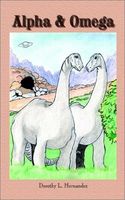 Cover of Alpha & Omega by Dorothy L. Hernandez