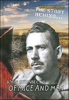 Story behind John Steinbeck's of Mice and Men