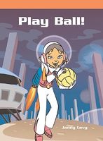 Cover of Play Ball! by Janey Levy