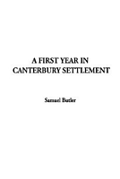 A First Year In Canterbury Settlement