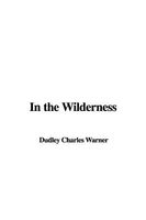 IN THE WILDERNESS