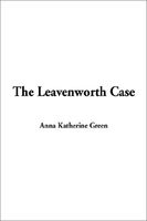 The Leavenworth Case