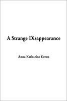 A Strange Disappearance