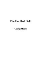 The Untilled Field