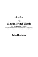 Stories of Modern French Novels