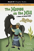 The Horse on the Hill: A Story of Ancient India