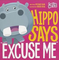 Hippo Says ''Excuse Me''