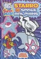 Starro and the Space Dolphins