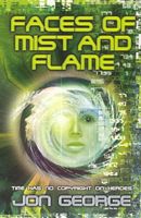 Faces of Mist and Flame