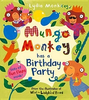 Mungo Monkey Has a Birthday Party