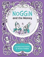 Noggin and the Money