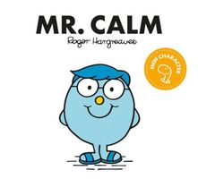 Mr. Calm