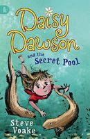 Daisy Dawson and the Secret Pond