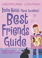 My (Most Excellent) Guide to Best Friends