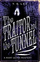 Traitor and the Tunnel