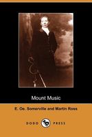 Cover of Mount Music by E.E. Somerville; Martin Ross