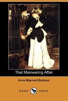Cover of That Mainwaring Affair by Anna Maynard Barbour