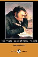 The Private Papers Of Henry Ryecroft