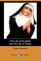 The Life Of The Spirit And The Life Of To-Day