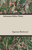 Adventures Before Thirty