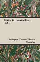 Critical Historical Essays Vol Ii